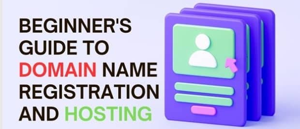 Beginner's Guide to Domain Name Registration and Hosting